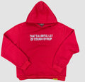 Awful Lof of Cough Syrup Red Tonal Classic Hoodie Red